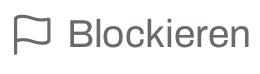 The block control in a conversation: a flag and the word “Blockieren”